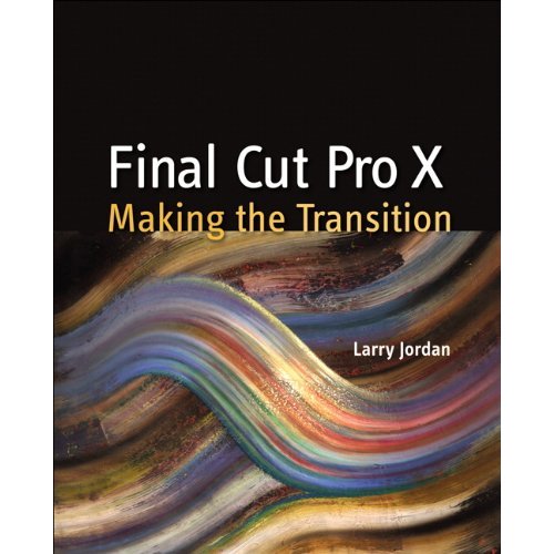 Final Cut Pro X - Making the Transition